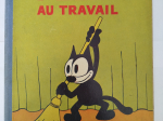FELIX Au travail eo 1934 TTBE+