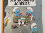 LES SCHTROUMPFS n°23 Les schtroumpfs joueurs eo 2005 TTBE++++SUP