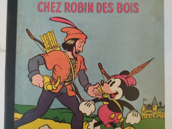 MICKEY Chez Robin des bois eo 1947 TTBE++