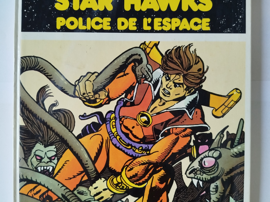 STAR HAWKS Police de l'espace eo 1982 TBE+++++