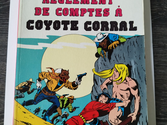 KAMANDI le dernier garçon de la terre n°3 Règlement de comptes à coyote corral eo 1981 TTBE+++++SUP