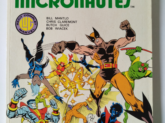 UN RECIT COMPLET MARVEL n°7 Les x-men et les micronautes eo 1985 TTBE++++SUP