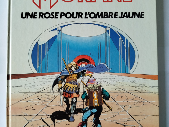 BOB MORANE Une rose pour l'ombre jaune eo 1984 TBE++++