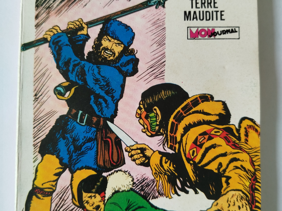 LES INDOMPTABLES n°5 Terre maudite eo 1981 TTBE++++SUP