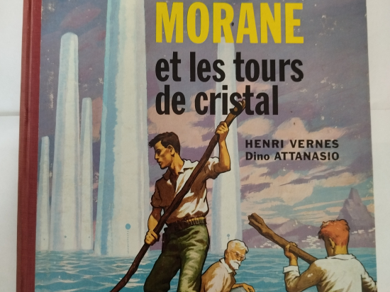 BOB MORANE Et les tours de cristal eo 1962 TTBE+++