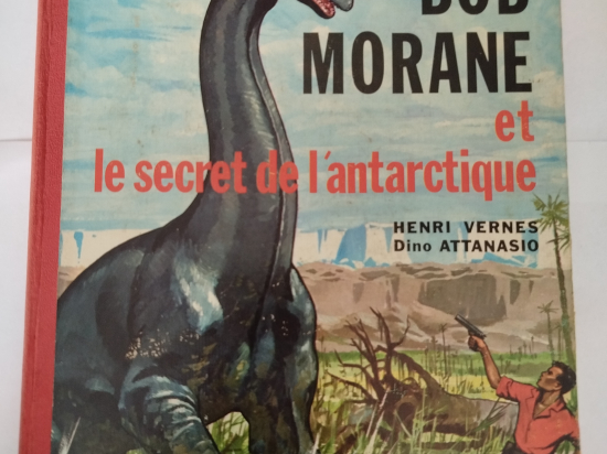 BOB MORANE Et le secret de l'antarctique eo 1962 TTBE++