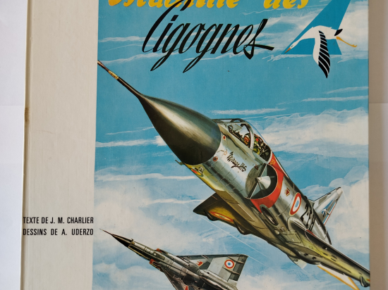 TANGUY ET LAVERDURE Escadrille des cigognes eo française 1964 BE+++++