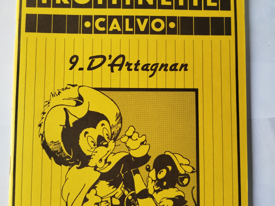 MOUSTACHE ET TROTINETTE D'Artagnan eo 1978 TTBE++++SUP