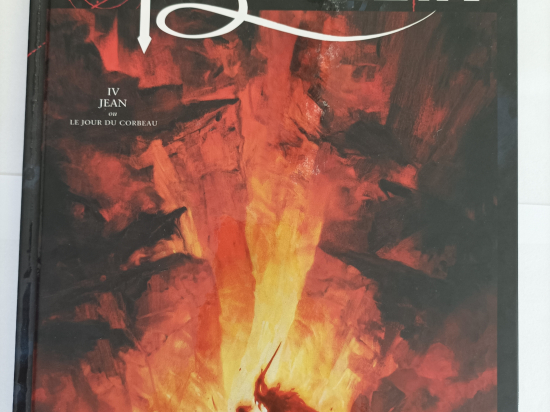 LE TROISIEME TESTAMENT n°4 Jean ou le jour du corbeau eo 2003 TTBE+++