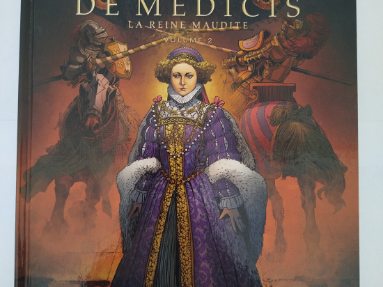 LES REINES DE SANG " CATHERINE DE MEDICIS " n°2 eo 2019 TTBE++