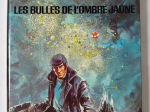 BOB MORANE Les bulles de l'ombre jaune eo 1978 TTBE+++
