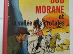 BOB MORANE Et la vallée des crotales eo 1964 TBE++++