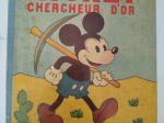 MICKEY Chercheur d'or eo 1931 TBE+++
