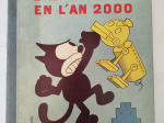 FELIX En l'an 2000 eo 1934 TBE+++++
