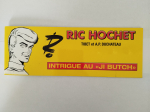RIC HOCHET Intrigue au "JI BUTCH " eo 1998 Tirage Limité 900ex numérotés vu sur photo TTBE+++