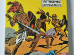 LES INDOMPTABLES n°7 Retrouvez Livingstone eo 1981 TTBE+++++SUP