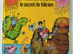 PHILEMON Le secret de félicien eo 1981 TTBE++++SUP