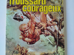 COLLECTION AMARANTE n°4 Le froussard courageux eo TTBE+++++SUP