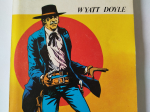 LES INDOMPTABLES n°4 Wyatt Doyle eo 1980 TTBE++++SUP
