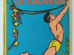 TARZAN n°9 Le sauveur eo 1947 TBE+++