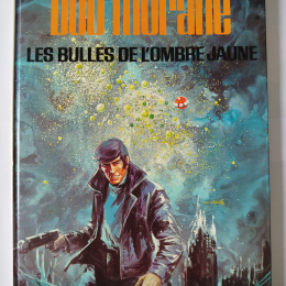 BOB MORANE Les bulles de l'ombre jaune eo 1978 TTBE+++ thumbnail