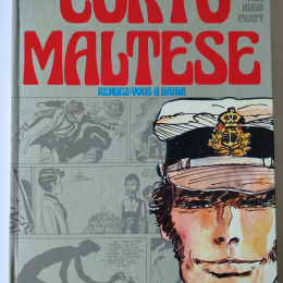 CORTO MALTESSE RENDEZ-VOUS A BAHIA ( HUGO PRATT ) eo 1981 TTBE++++SUP thumbnail