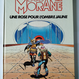 BOB MORANE Une rose pour l'ombre jaune eo 1984 TBE++++ thumbnail