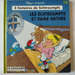 LES SCHTROUMPFS 3 histoires de schtroumpfs n°10 Les schtroumpfs et dame nature eo 1995 TBE+++++ thumbnail