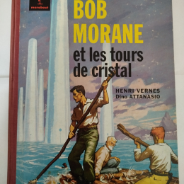 BOB MORANE Et les tours de cristal eo 1962 TTBE+++ thumbnail