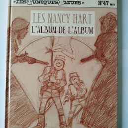 LES TUNIQUES BLEUES n°47 bis Les nancy hart l'album de l'album eo 2004 TTBE+++++SUP thumbnail