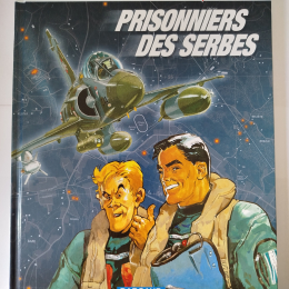TANGUY ET LAVERDURE Prisonniers des serbes eo 2002 TTBE+++++SUP thumbnail