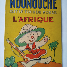 NOUNOUCHE Fait le tour du monde l'AFRIQUE eo 1953 TTBE++ thumbnail