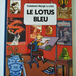 TINTIN Comment Hergé a créé le lotus bleu eo 2009 TTBE+++ thumbnail