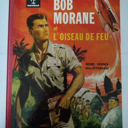 BOB MORANE Et l'oiseau de feu eo 1960 TBE+++ thumbnail