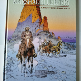 BLUEBERRY Marshal Blueberry n°3 Frontière sanglante eo 2000 TTBE++++SUP thumbnail