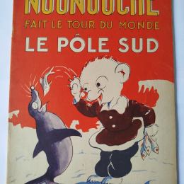 NOUNOUCHE Fait le tour du monde LE PÔLE SUD eo 1953 TTBE+ thumbnail