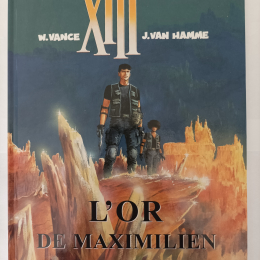 TREIZE ( XIII ) n°17 L'or de Maximilien eo 2005 TTBE+++ thumbnail